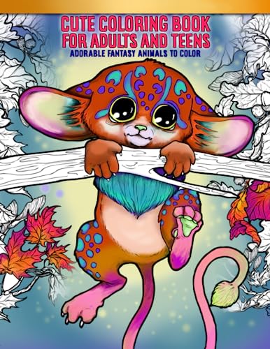 Cute Coloring Book For Adults and Teens: Adorable