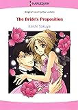 The Bride's Proposition: Harlequin comics by Day Leclaire, Kaishi Sakuya