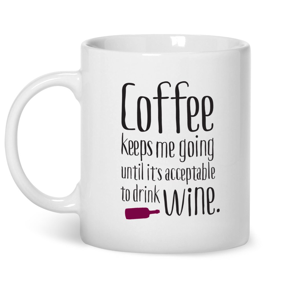 Funny Mug Gift Coffee Keeps Me Going for Women Novelty Mug with Quotes Christmas Birthday Present