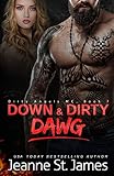 Down & Dirty: Dawg