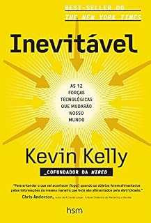 Livro Inevitável: As 12 Forças Tecnológicas que Mudarão o Nosso Mundo