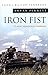 Iron Fist: Classic Armoured Warfare by Bryan Perrett