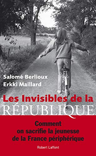 Les Invisibles de la République (French Edition) by Salomé BERLIOUX