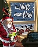 La Nuit avant Noël (French Edition) by Clarke Clément Moore, Ella Nichols