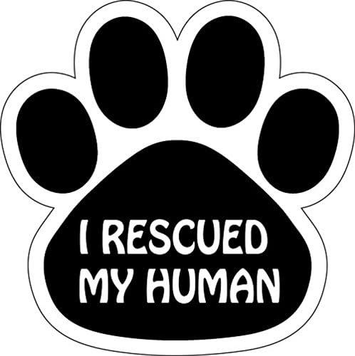 I Rescued My Human Paw Print Car Refrigerator Magnet 5 1/2"