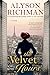 The Velvet Hours by Alyson Richman