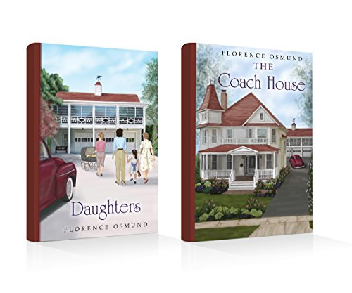 Boxed Set - The Coach House and Daughters by [Osmund, Florence]
