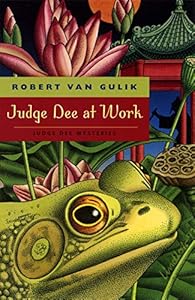 Judge Dee at Work: Eight Chinese Detective Stories (Judge Dee Mysteries)
