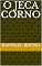 Livro O JECA CORNO (ÚNICA Livro 1)