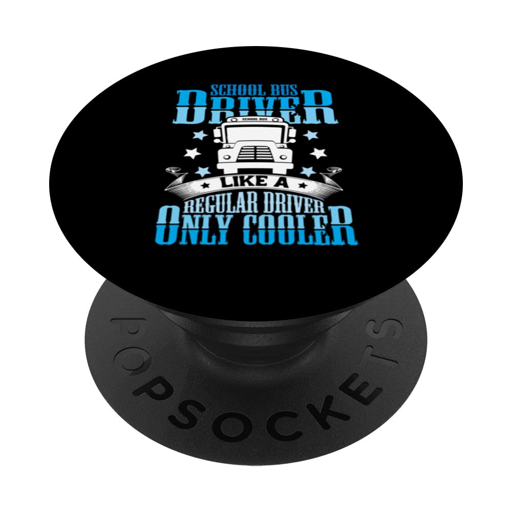 School Bus Driver Appreciation Funny Bus Driver Accessories PopSockets Swappable PopGrip