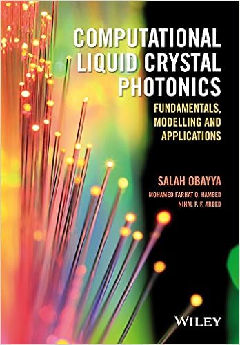 Computational Liquid Crystal Photonics Fundamentals Modelling And Applications Obayya Salah Hameed Mohamed Farhat O Areed Nihal F F Ebook Amazon Com Computational Liquid Crystal Photonics Fundamentals Modelling And Applications Obayya Salah Hameed Mohamed Farhat O Areed Nihal F F Ebook Amazon Com