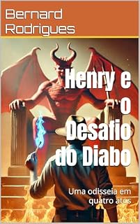 Livro Henry e o Desafio do Diabo: Uma odisseia em quatro atos (Henry, o arqueólogo)