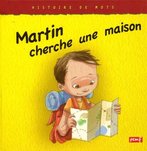 Martin cherche une maison