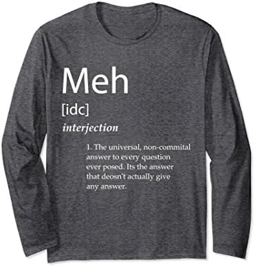 Unisex Meh Defintiion Shirt Funny Meme Definitions Meh Stuff Shirt Large Dark Heather
