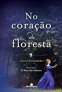 Livro No coração da floresta - O povo das árvores