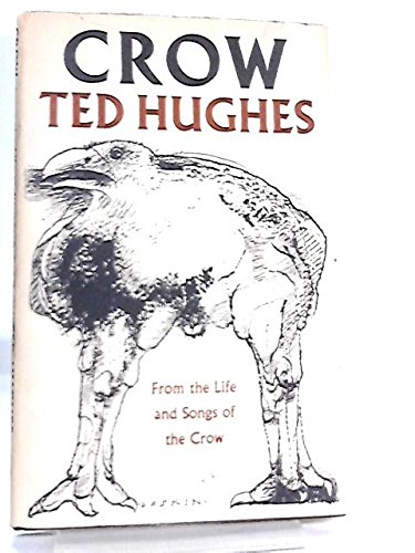 Crow From The Life And Songs Of The Crow Hughes Ted Leonard Baskin 9780571102945 Amazon Com Books