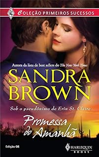 Livro Promessa do amanhã (Harlequin Primeiros Sucessos Livro 8)
