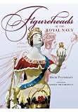 Figureheads of the Royal Navy by David Pulvertaft