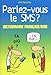 Parlez-vous le SMS ? (French Edition) by