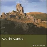 Image de Corfe Castle (Dorset) (National Trust Guidebooks)
