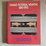 Navajo Pictorial Weaving 1880-1950: Folk Art Images of Native Americans by 
