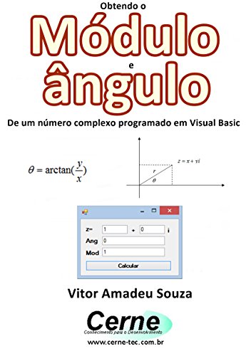 Obtendo o Módulo e ângulo De um número complexo programado em Visual ...