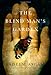 The Blind Man's Garden by Nadeem Aslam