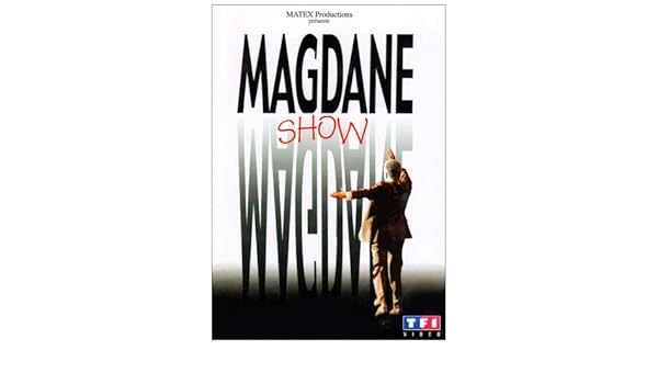 magdane show