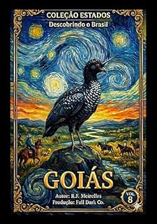 Livro Colecao ESTADOS - Descobrindo o Brasil: GOIÁS (COLEÇÃO ESTADOS - DESCOBRINDO O BRASIL)