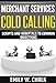 Merchant Services Cold Calling: Scripts and Rebuttals to Common Objections