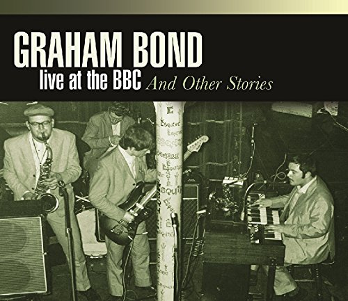 Graham Bond - Live At Bbc & Other - Zortam Music
