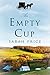 An Empty Cup by Sarah Price