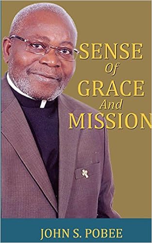Sense Of Grace And Mission Pobee John S Amazon Com Books