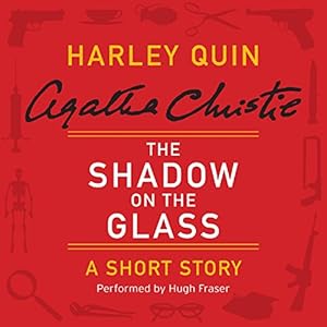Amazon Com The Shadow On The Glass A Harley Quin Short
