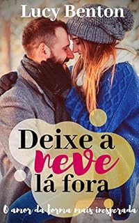 Livro Deixe a Neve lá fora