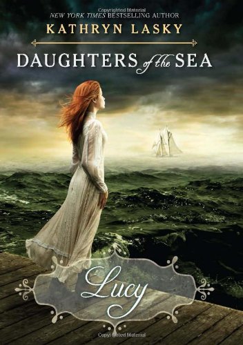 Book : Lucy (daughters Of The Sea #3) (3) - Lasky, Kathryn