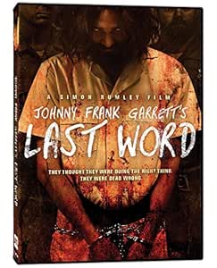 Johnny Frank Garrett's Last Word