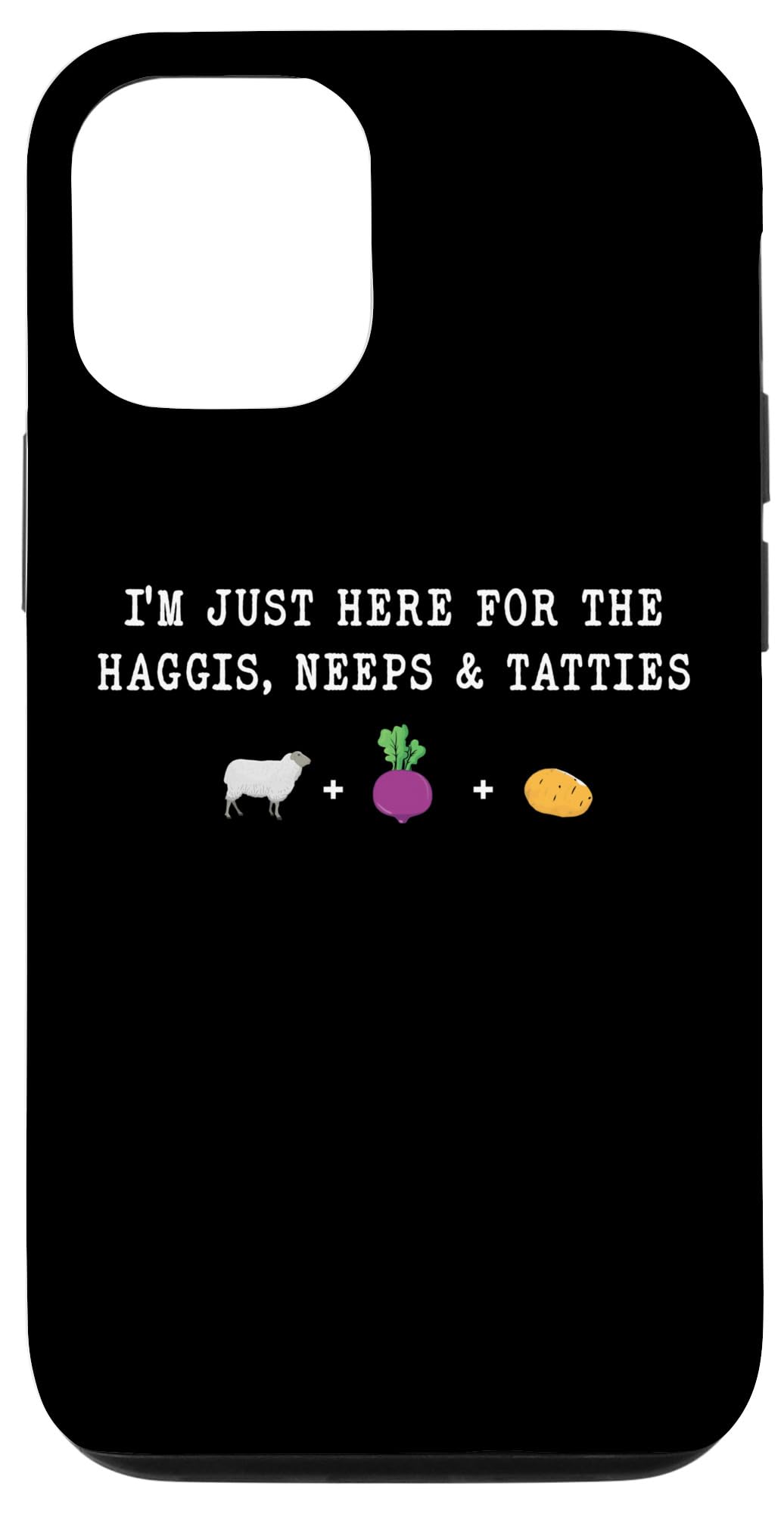 iPhone 15 Haggis, Neeps & Tatties For Scottish Highland Games Case