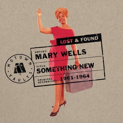 MARY WELLS - Something New: Motown Lost & Found - Zortam Music