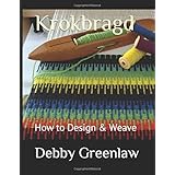 Krokbragd: How to Design & Weave (Weaving Krokbragd)