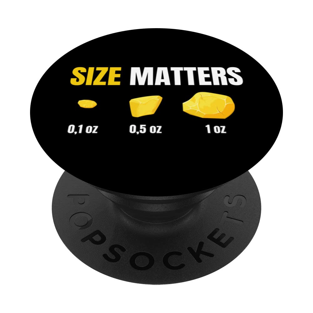 Size Matter Funny Gold Panning Mining Miner Prospector Trip PopSockets Swappable PopGrip