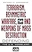 Terrorism, Asymmetric Warfare, and Weapons of Mass Destruction: Defending the U.S. Homeland (CSIS)