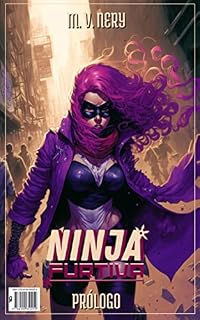 Livro NINJA FURTIVA: Prólogo (DIVINOS)