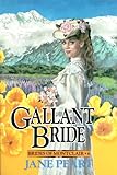 Gallant Bride: Book 6 (Brides of Montclair)