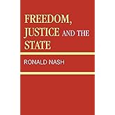 Freedom, Justice and the State