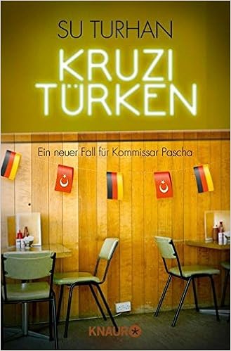 Kruziturken Ein Neuer Fall Fur Kommissar Pascha Die Zeki Demirbilek Reihe Band 3 Amazon De Turhan Su Bucher