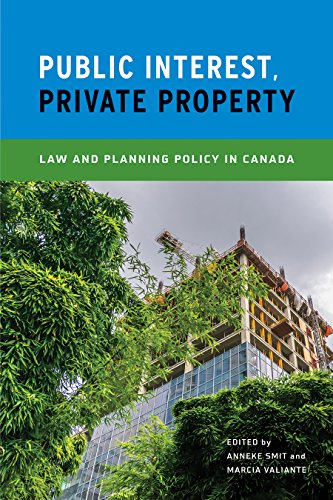 EBOOK Public Interest, Private Property: Law and Planning Policy in Canada<br />[K.I.N.D.L.E]