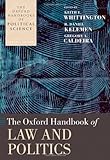The Oxford Handbook of Law and Politics (Oxford Handbooks)