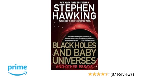 Black Holes And Baby Universes And Other Essays Stephen W - 