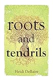 Roots and Tendrils (1) by